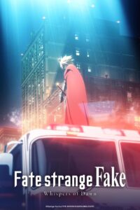 Nonton Anime Fate/strange Fake: Whispers Of Dawn Sub Indo Streaming / Download