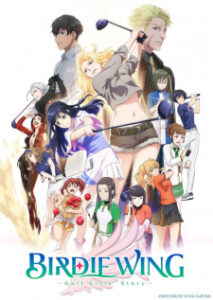 Nonton Anime Birdie Wing: Golf Girls’ Story Sub Indo Streaming / Download