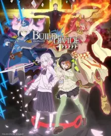 Nonton Anime Build Divide: Code White Sub Indo Streaming / Download