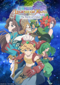 Nonton Anime Seiken Densetsu: Legend Of Mana – The Teardrop Crystal Sub Indo Streaming / Download