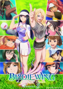 Nonton Anime Birdie Wing: Golf Girls’ Story Season 2 Sub Indo Streaming / Download