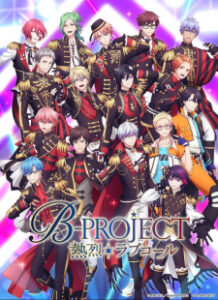 Nonton Anime B-Project: Netsuretsu*Love Call Sub Indo Streaming / Download