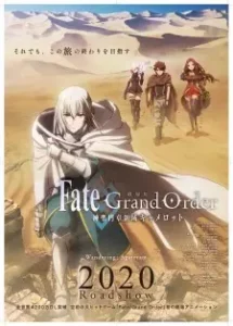 Nonton Anime Fate/Grand Order: Shinsei Entaku Ryouiki Camelot 1 – Wandering; Agateram Sub Indo Streaming / Download