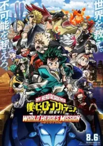 Nonton Anime Boku No Hero Academia The Movie 3: World Heroes’ Mission Sub Indo Streaming / Download