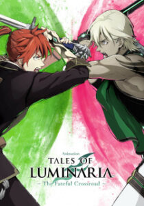 Nonton Anime Tales Of Luminaria: The Fateful Crossroad Episode 2 Sub Indo Streaming / Download