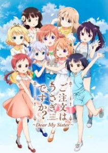 Nonton Anime Gochuumon Wa Usagi Desu Ka?? Dear My Sister Sub Indo Streaming / Download