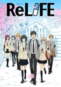 Nonton Anime ReLIFE Sub Indo Streaming / Download